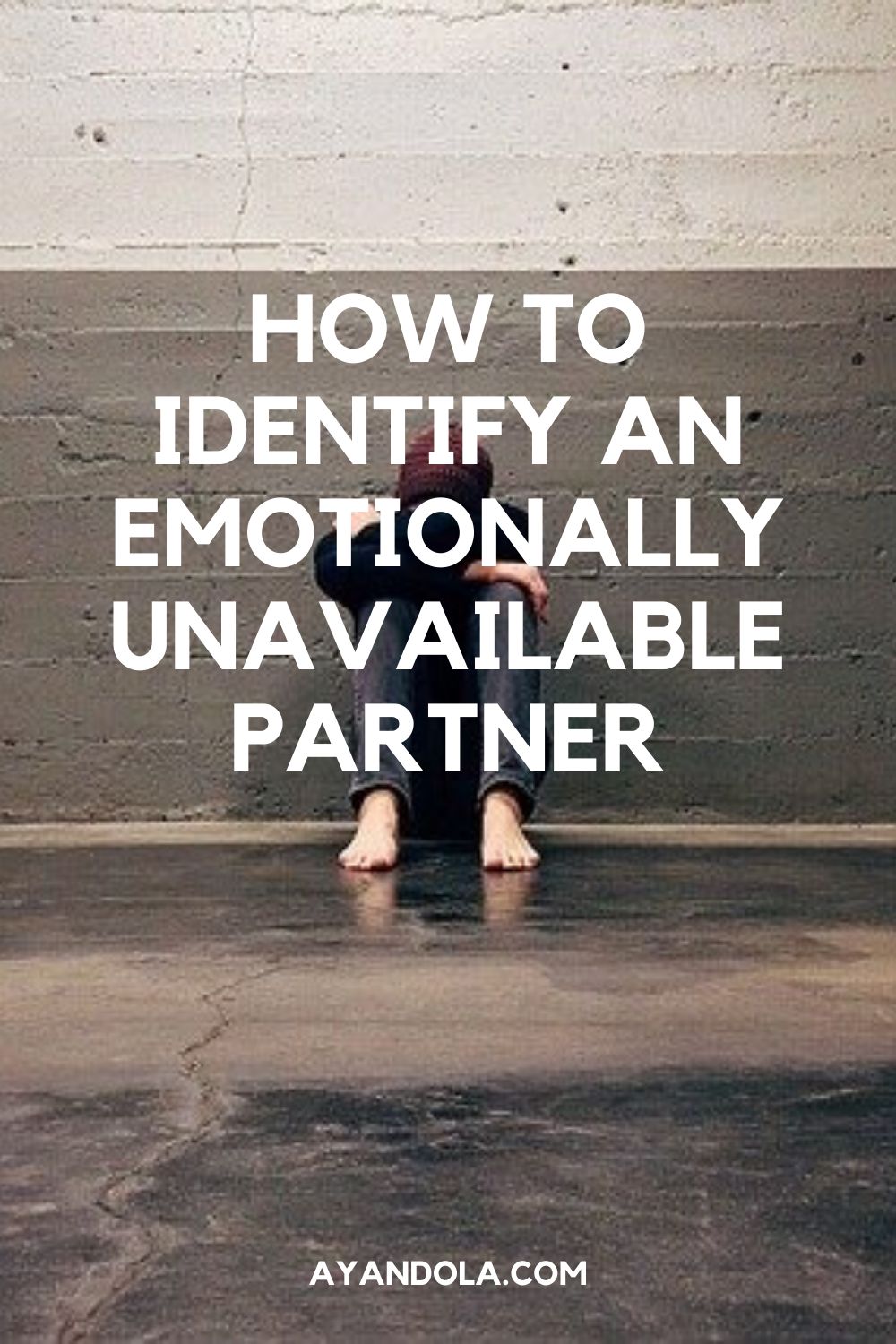 how to identify an emotionally available partner