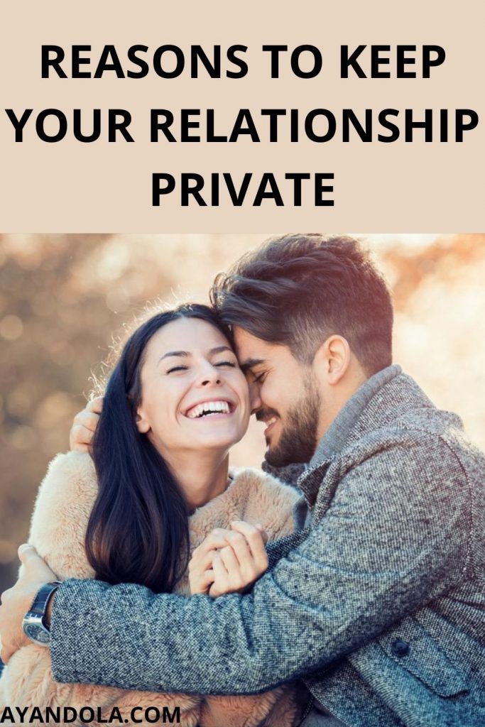 reasons to keep your relationship private
