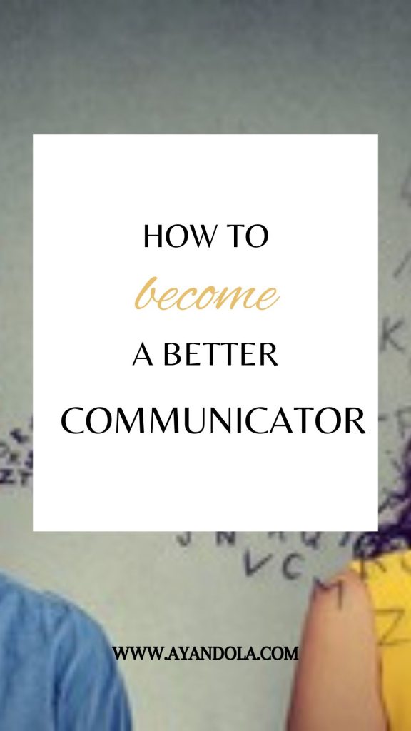 How to become a better communicator