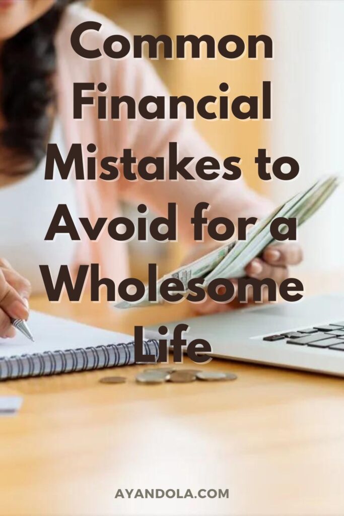Common Financial Mistakes to Avoid