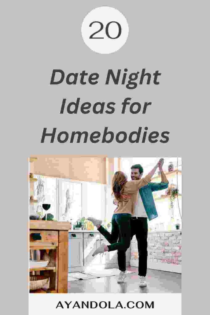 Date Night Ideas for Homebodies
