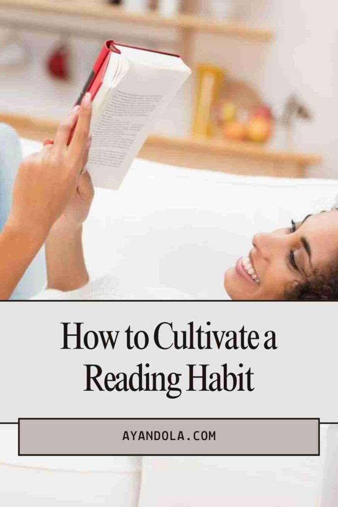 How to Cultivate a Reading Habit