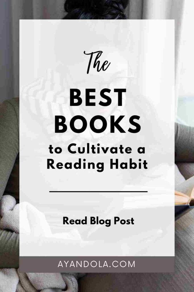 The Best Books to Cultivate a Reading Habit
