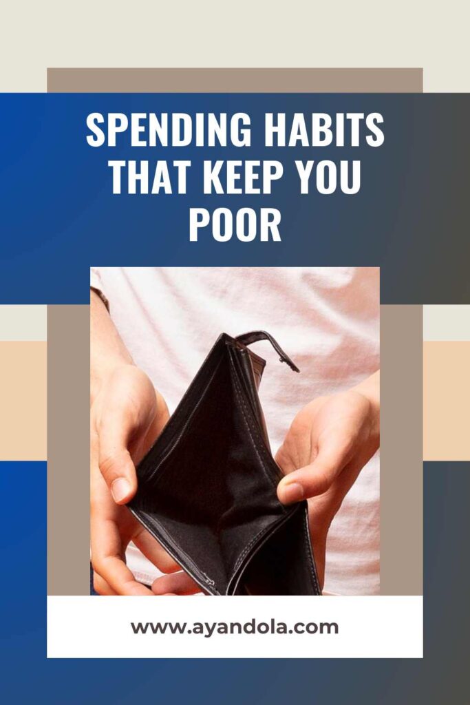 Spending Habits That Keep You Poor